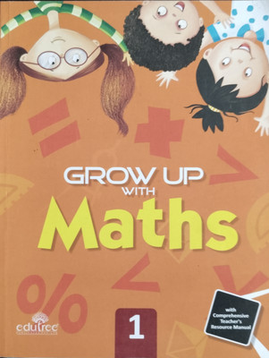 Grow up with Maths Class 1(Paperback, Shilpi)