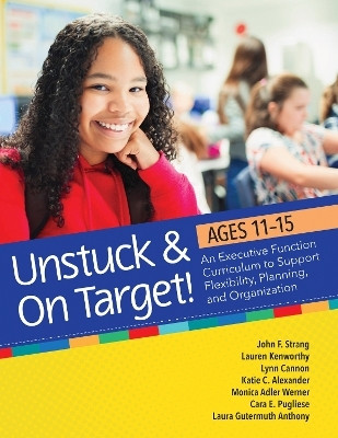 Unstuck & on Target! Ages 11-15(English, Paperback, Strang John F.)
