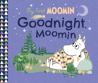 My First Moomin: Goodnight Moomin(English, Board book, Jansson Tove)