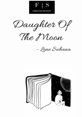 Daughter Of The Moon(English, Paperback, Lone Suhana)