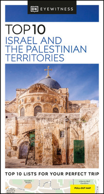 DK Top 10 Israel and the Palestinian Territories(English, Paperback, DK Travel)