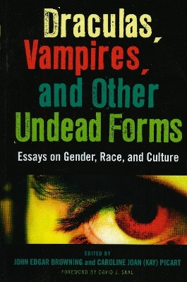 Draculas, Vampires, and Other Undead Forms(English, Hardcover, unknown)