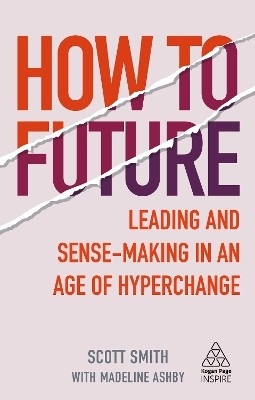 How to Future(English, Hardcover, Smith Scott)