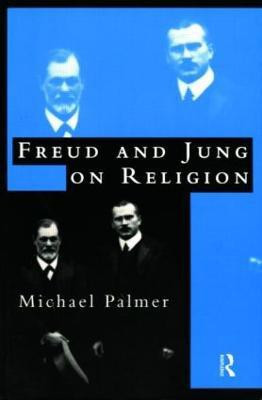 Freud and Jung on Religion(English, Paperback, Palmer Michael)