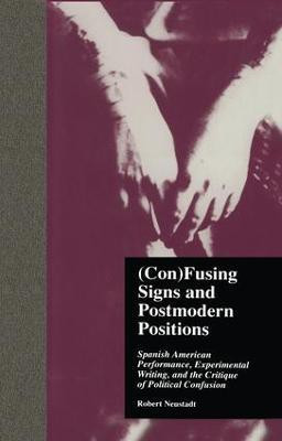 (Con)Fusing Signs and Postmodern Positions(English, Paperback, Neustadt Robert)