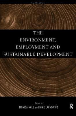 The Environment, Employment and Sustainable Development(English, Paperback, unknown)