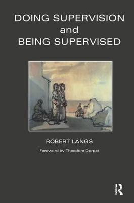 Doing Supervision and Being Supervised(English, Paperback, Langs Robert)