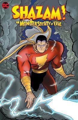 Shazam!: The Monster Society of Evil(English, Hardcover, Smith Jeff)
