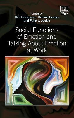 Social Functions of Emotion and Talking About Emotion at Work(English, Hardcover, unknown)