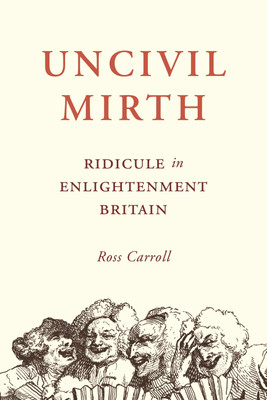 Uncivil Mirth(English, Paperback, Carroll Ross)