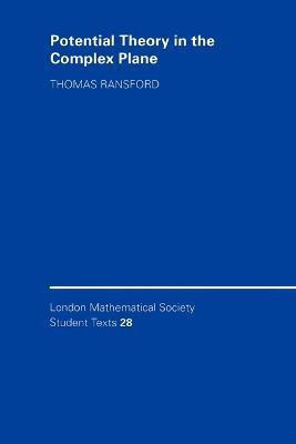 Potential Theory in the Complex Plane(English, Paperback, Ransford Thomas)