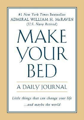 Make Your Bed: A Daily Journal(English, Paperback, McRaven William H.)