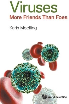 Viruses: More Friends Than Foes(English, Paperback, Moelling Karin)