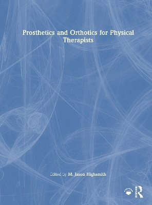 Prosthetics and Orthotics for Physical Therapists(English, Hardcover, unknown)