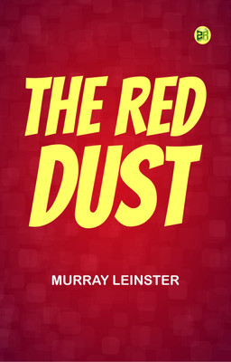 The Red Dust(Paperback, Murray Leinster)
