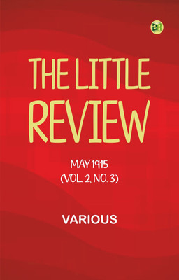 The Little Review, May 1915 (Vol. 2, No. 3)(Paperback, Various)