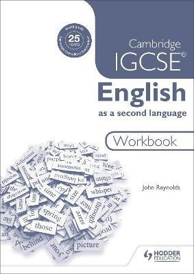 Cambridge IGCSE English as a second language workbook(English, Paperback, Reynolds John)