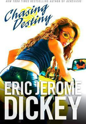 Chasing Destiny(English, Paperback, Dickey Eric Jerome)