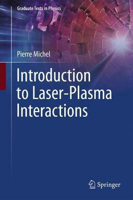 Introduction to Laser-Plasma Interactions(English, Hardcover, Michel Pierre)