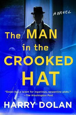 The Man In The Crooked Hat(English, Hardcover, Dolan Harry)
