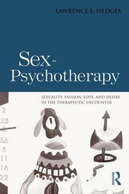 Sex in Psychotherapy(English, Paperback, Hedges Lawrence E.)