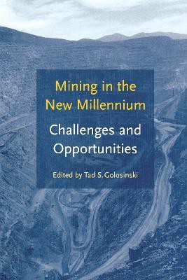 Mining in the New Millennium - Challenges and Opportunities(English, Electronic book text, unknown)