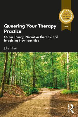 Queering Your Therapy Practice(English, Paperback, Tilsen Julie)