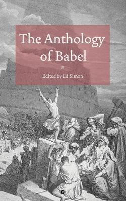 The Anthology of Babel(English, Paperback, Simon Ed)