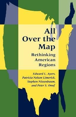 All Over the Map(English, Paperback, Ayers Edward L.)