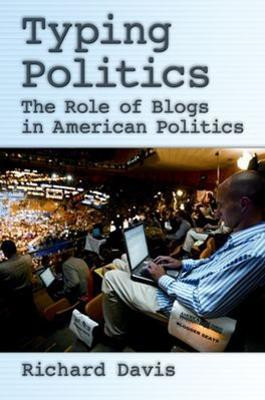 Typing Politics(English, Hardcover, Davis Richard)