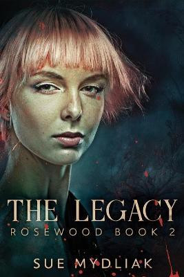 The Legacy(English, Paperback, Mydliak Sue)