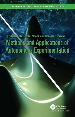 Methods and Applications of Autonomous Experimentation(English, Paperback, unknown)