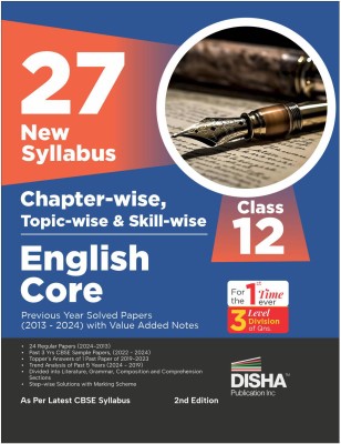 27 New Syllabus Chapter-Wise, Topic-Wise & Skill-Wise Cbse Class 12 English Core Previous Year Solved Papers (2013 - 2024) with Value Added Notes(English, Paperback, unknown)