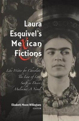 Laura Esquivel's Mexican Fictions(English, Paperback, unknown)