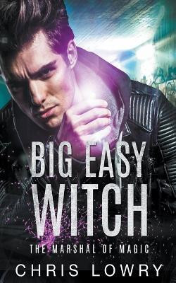 Big Easy Witch(English, Paperback, Lowry Chris)