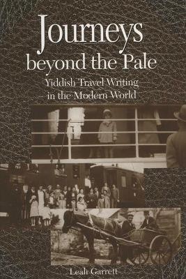 Journeys Beyond the Pale(English, Paperback, Garrett Leah V.)