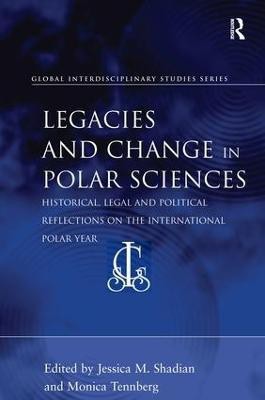 Legacies and Change in Polar Sciences(English, Hardcover, unknown)