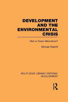 Development and the Environmental Crisis(English, Hardcover, Redclift Michael)