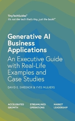 Generative AI Business Applications(English, Paperback, Sweenor David E)