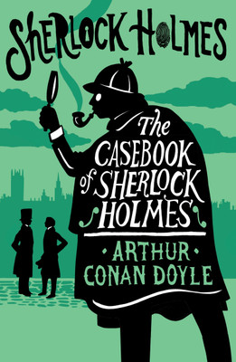 The Casebook of Sherlock Holmes(English, Paperback, Doyle Arthur Conan)