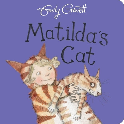 Matilda's Cat(English, Board book, Gravett Emily)