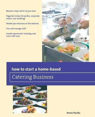 How to Start a Home-based Catering Business(English, Paperback, Vivaldo Denise)