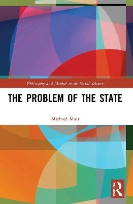 The Problem of the State(English, Paperback, Mair Michael)