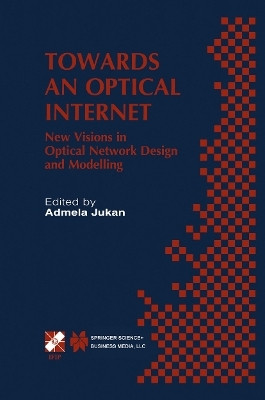 Towards an Optical Internet(English, Paperback, unknown)