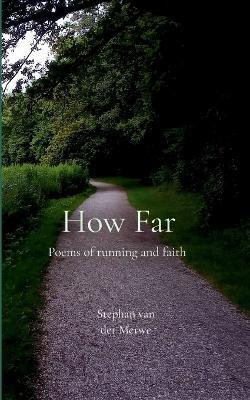How Far(English, Paperback, Van Der Merwe Stephan)