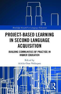 Project-Based Learning in Second Language Acquisition(English, Paperback, unknown)