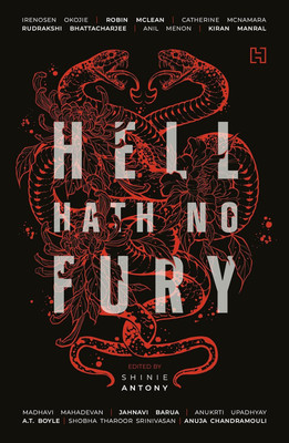 Hell Hath No Fury(Paperback, Shinie Antony)