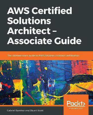 AWS Certified Solutions Architect - Associate Guide(English, Paperback, Ramirez Gabriel)