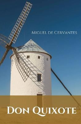 Don Quixote(English, Paperback, De Cervantes Miguel)