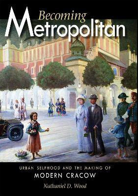 Becoming Metropolitan(English, Hardcover, Wood Nathaniel D.)